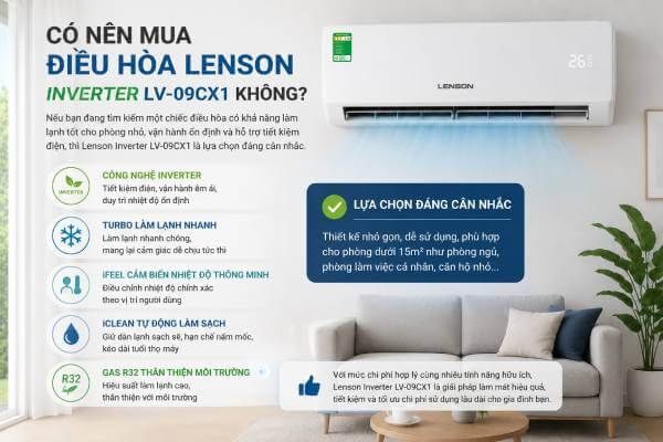 Có nên mua điều hòa Lenson Inverter LV-09CX1 không