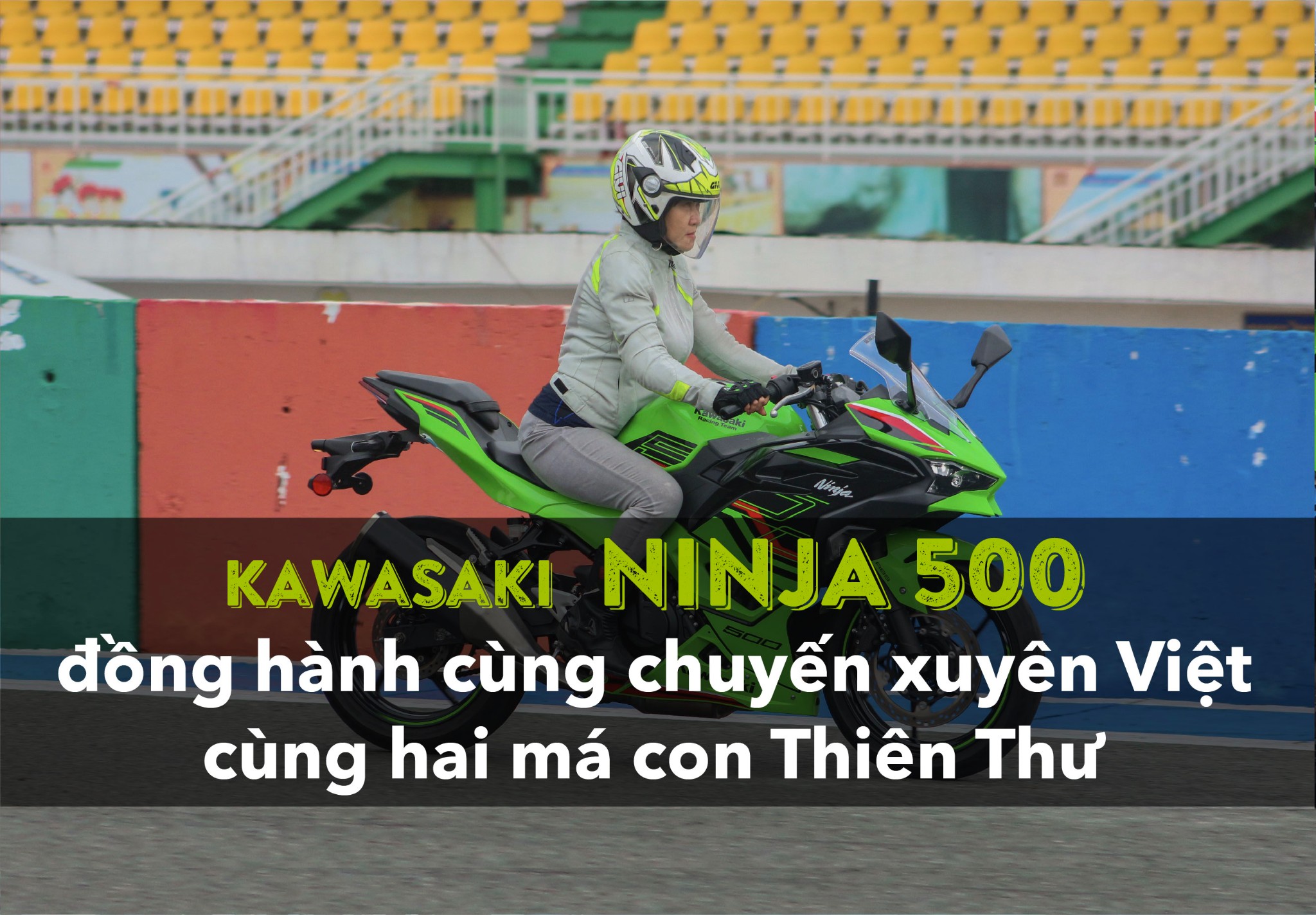 Kawasaki Ninja 500 Xuyên Việt với cung Tây Bắc thì có khả thi