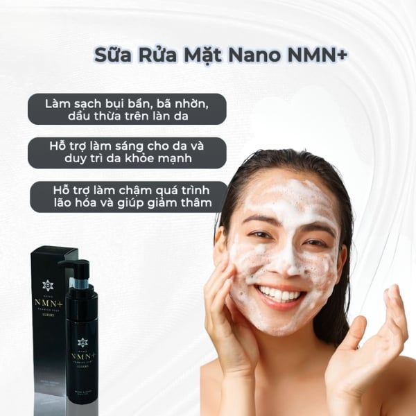 Công dụng sữa rửa mặt dưỡng ẩm Nano NMN+