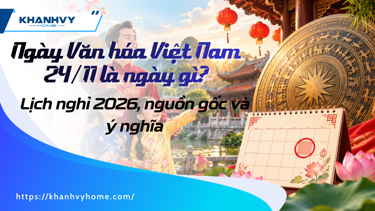 Ngày Văn hóa Việt Nam 24/11 nguồn gốc và ý nghĩa