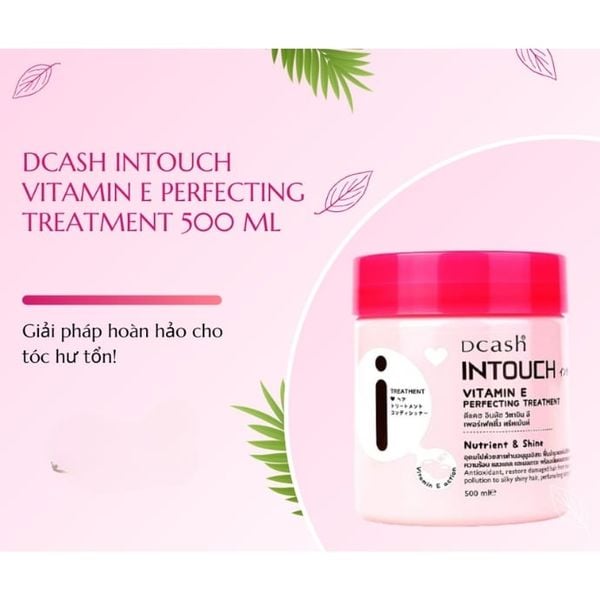 Kem Ủ Tóc Hấp Dầu Dcash Intouch Vitamin E Perfecting Treatment