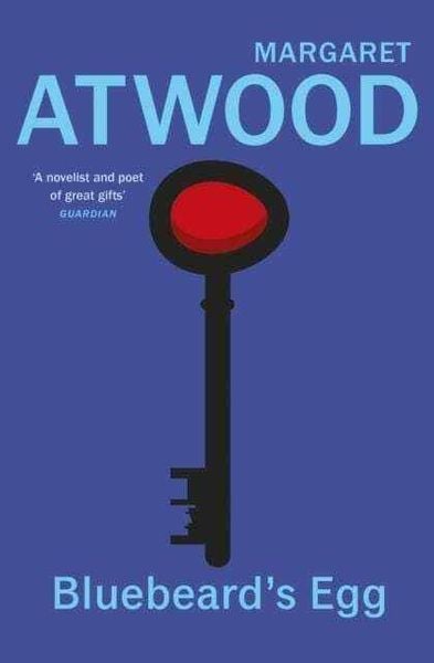 Atwood: Bluebeard’s Egg and Other Stories