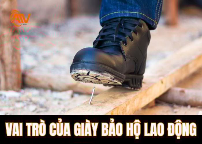 Vai trò quan trọng của giày bảo hộ