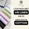Cách nhận biết vải linen thật chuẩn – không nhầm với cotton