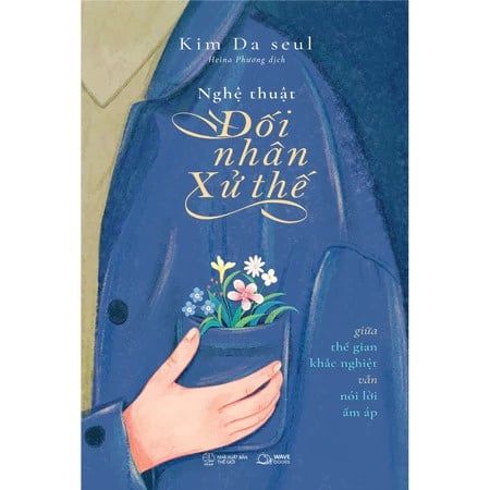 Cuốn sách Nghệ thuật đối nhân xử thế