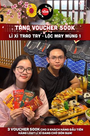 🧧 KHAI XUÂN MÙNG 1 - XÔNG ĐẤT TẠI TOJY, NHẬN NGAY VOUCHER 500K 🧧