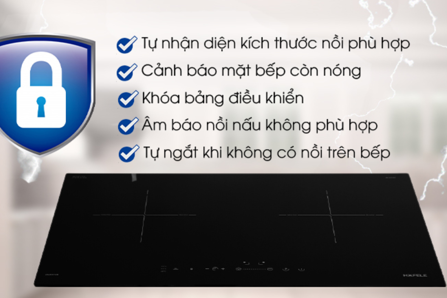 Bếp từ đôi Hafele HC-I2712A (536.61.716) chú trọng sự an toàn cho người sử dụng