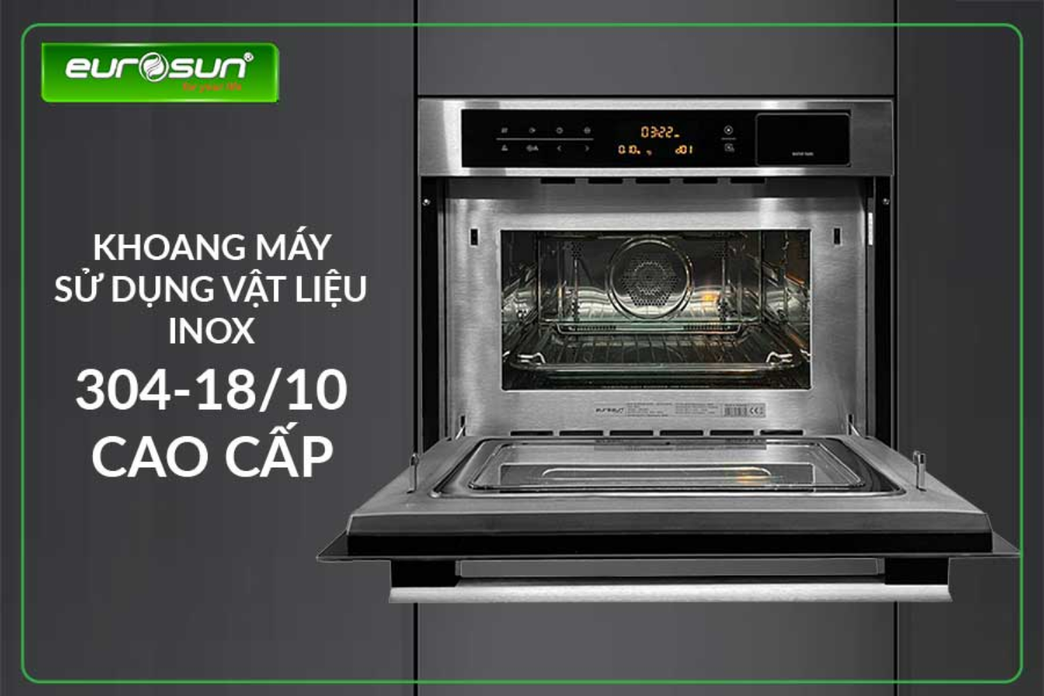 Khoang lò sử dụng inox 304 – 18/10 cao cấp (18% Crom, 10% Niken)