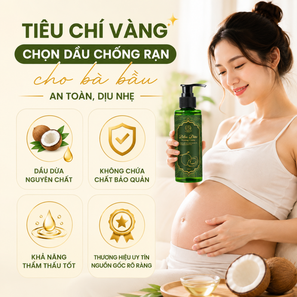 Tiêu chí vàng chọn dầu chống rạn cho bà bầu an toàn, dịu nhẹ