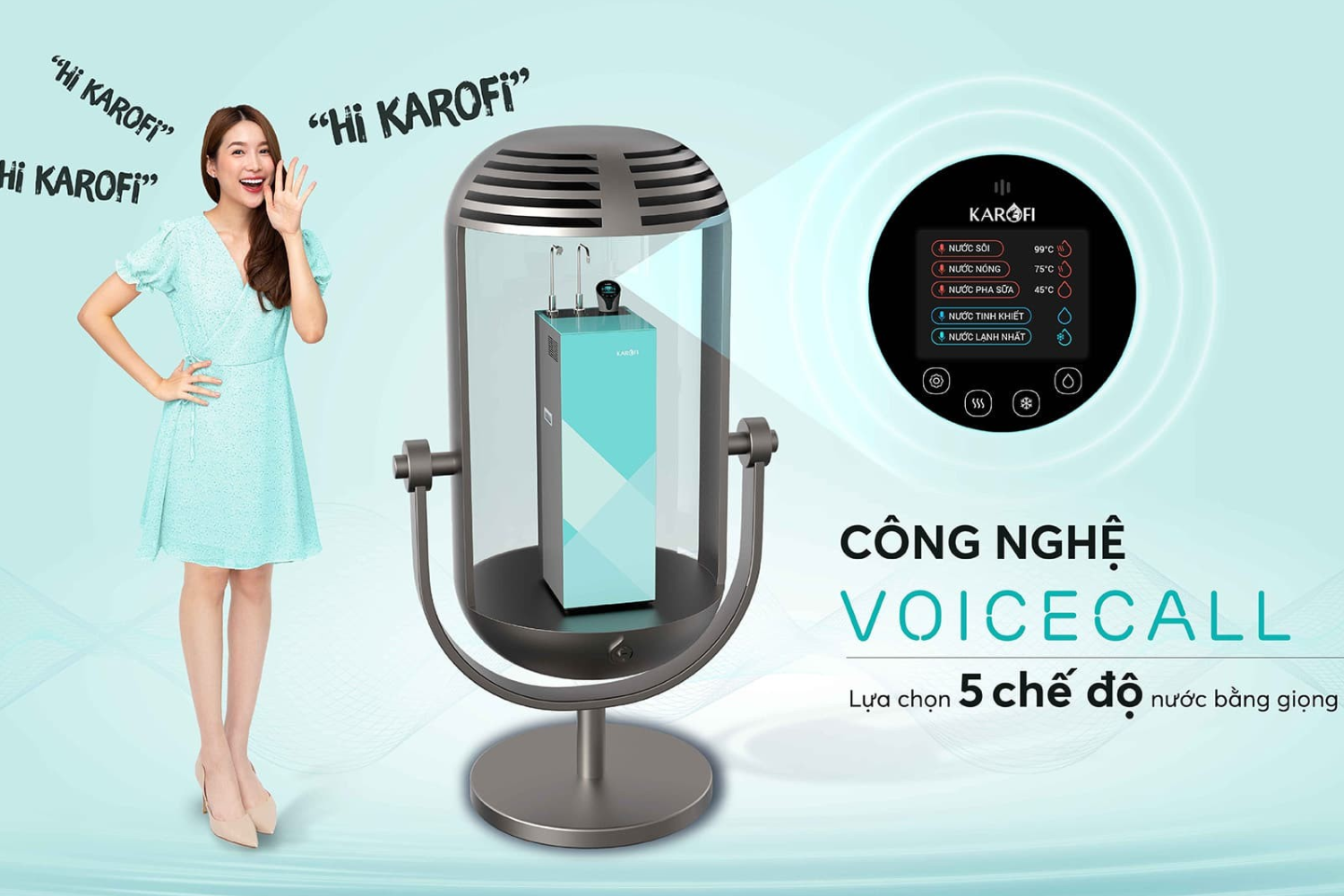 Chỉ cần nói “Hi Karofi”, trợ lý ảo sẽ lắng nghe và thực thi các lệnh