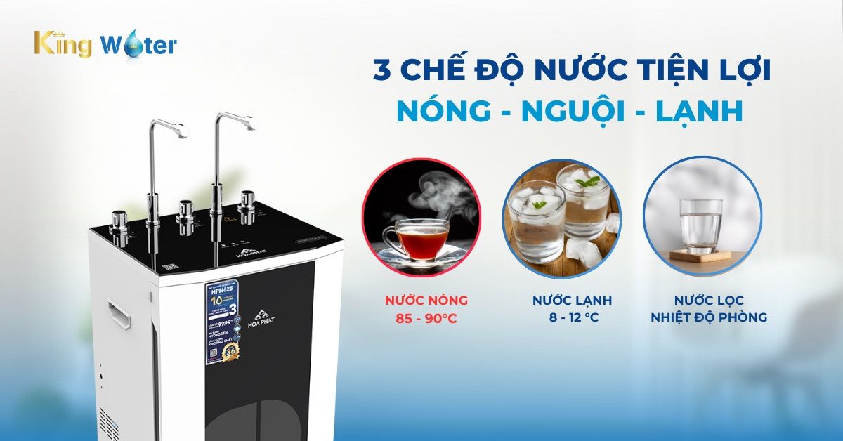 Hòa Phát HPN625 cung cấp 3 chế độ nước Nóng - Nguội - Lạnh tiện nghi