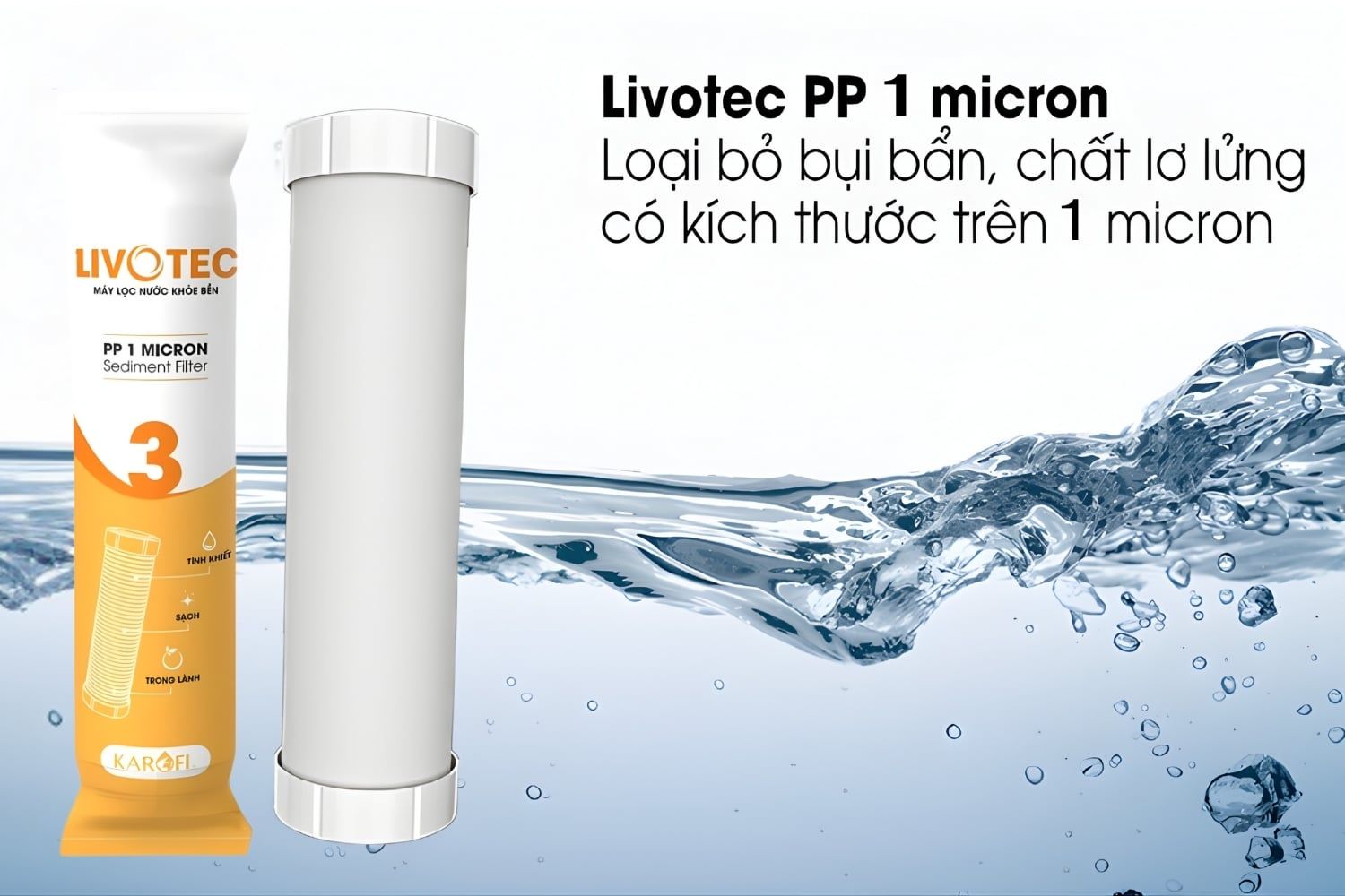 Lõi lọc thô LivoLec số 3 loại bỏ hiệu quả các hạt bụi bẩn và cặn lơ lửng có kích thước từ 1 micron