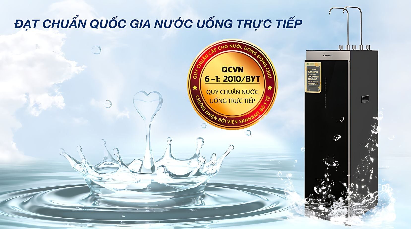 Kangaroo KG12A8 đạt chuẩn nguồn nước an toàn của Bộ Y Tế