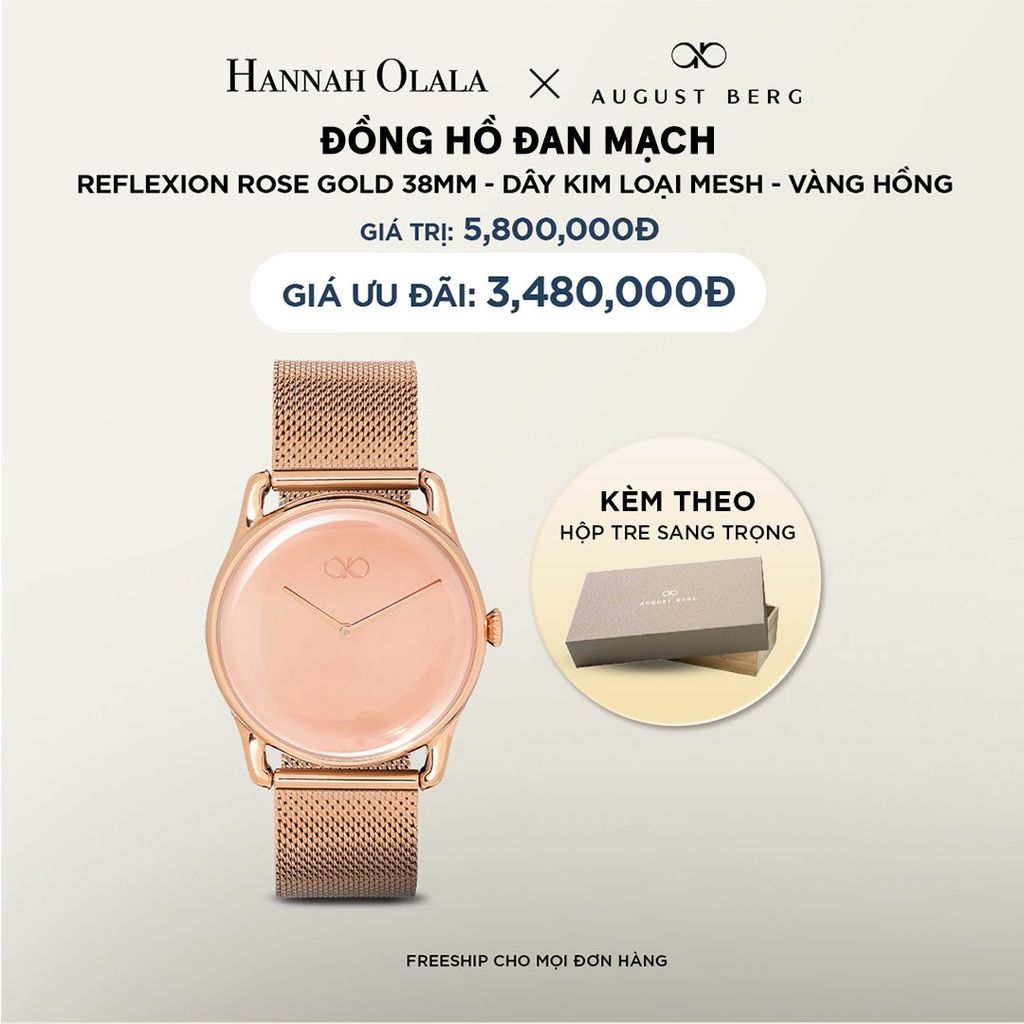 DEAL 1: ĐỒNG HỒ ĐAN MẠCH AUGUST BERG REFLEXION – MẶT MÀU ROSE GOLD 38MM, DÂY MESH MÀU ROSE GOLD
