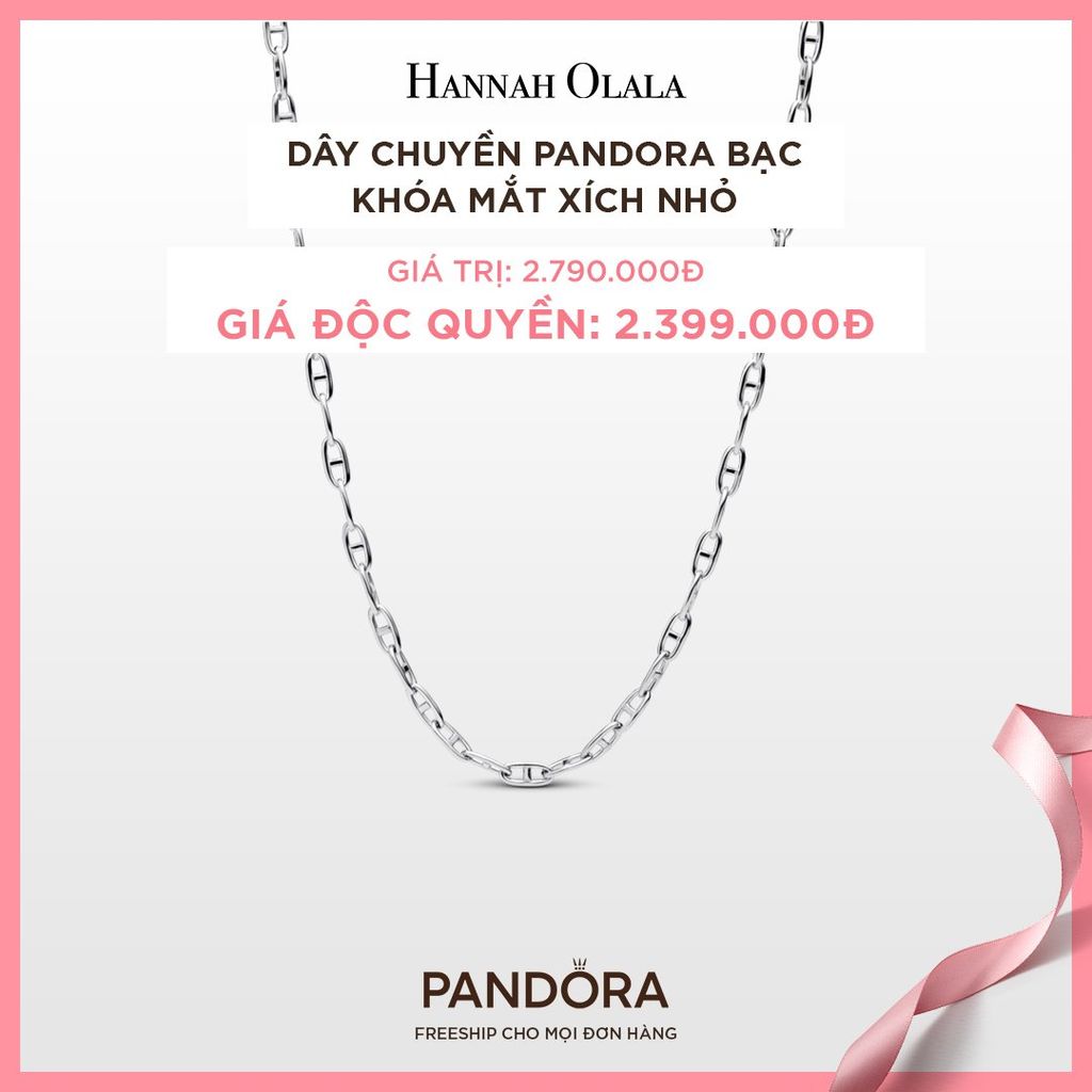 A69_DEAL 62: DÂY CHUYỀN PANDORA BẠC KHÓA MẮT XÍCH NHỎ