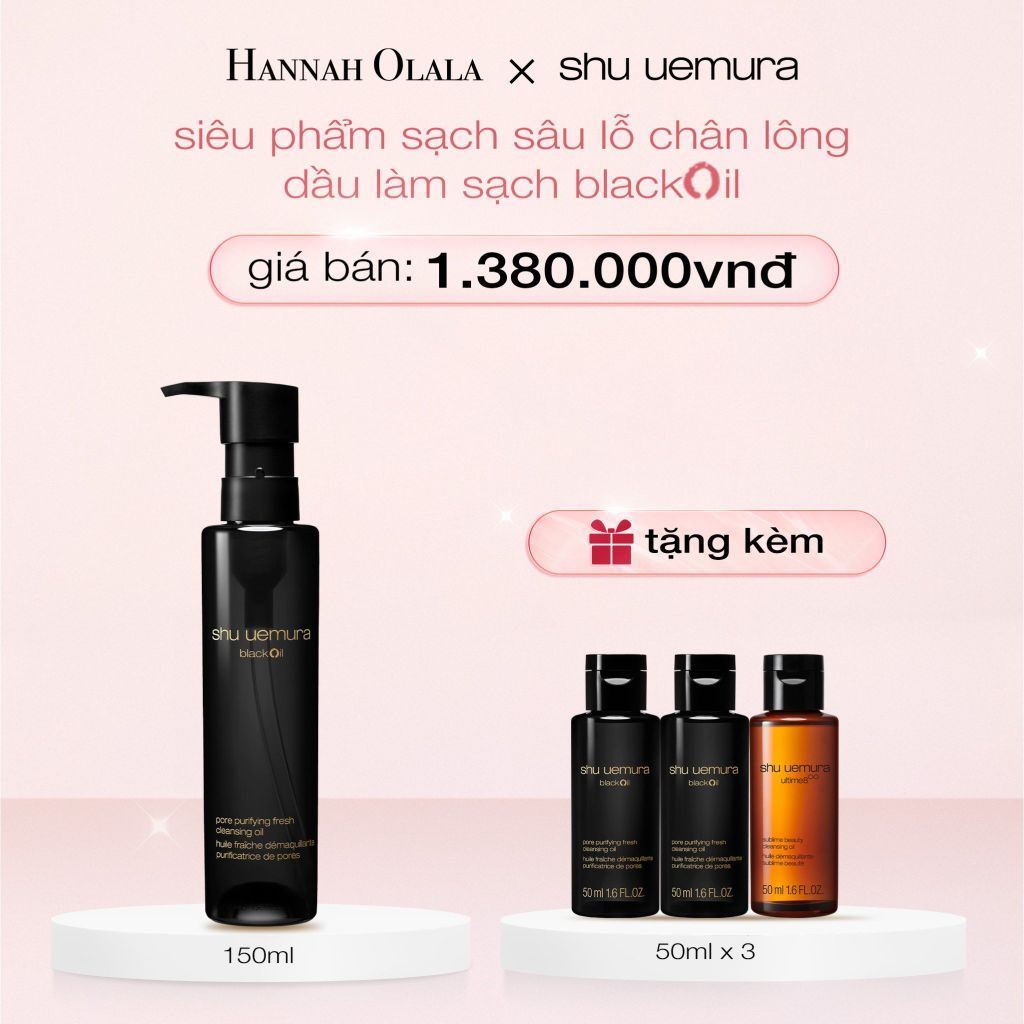 E281_DEAL 3: DẦU LÀM SẠCH VÀ TẨY TRANG SHU UEMURA BLACK OIL PORE PURIFYING FRESH CLEANSING OIL 150ML