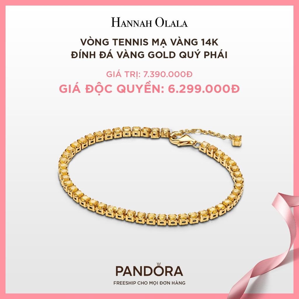 A70_DEAL 63: VÒNG PANDORA TENNIS MẠ VÀNG 14K ĐÍNH ĐÁ VÀNG GOLD QUÝ PHÁI