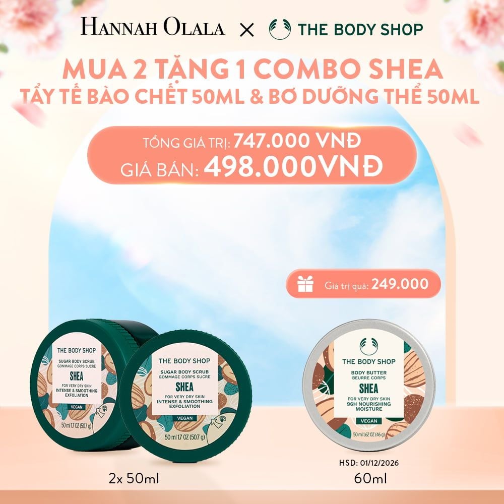 A859_DEAL 1: MUA 2 TẶNG 1 COMBO TẨY DƯỠNG SHEA - 2X BODY SCRUB 50ML & 1 BODY BUTTER 50ML