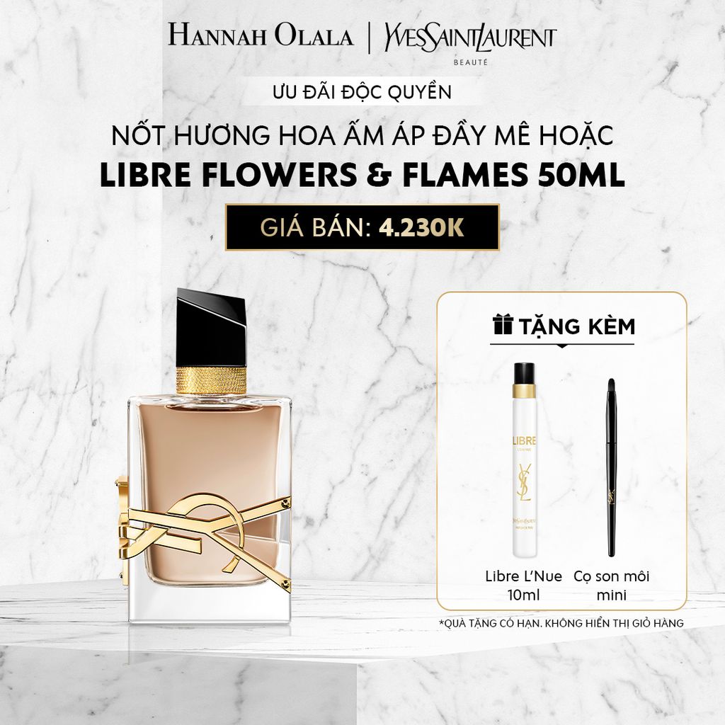C496_DEAL 5 : NƯỚC HOA YSL LIBRE FLOWERS & FLAMES EDP 50ML
