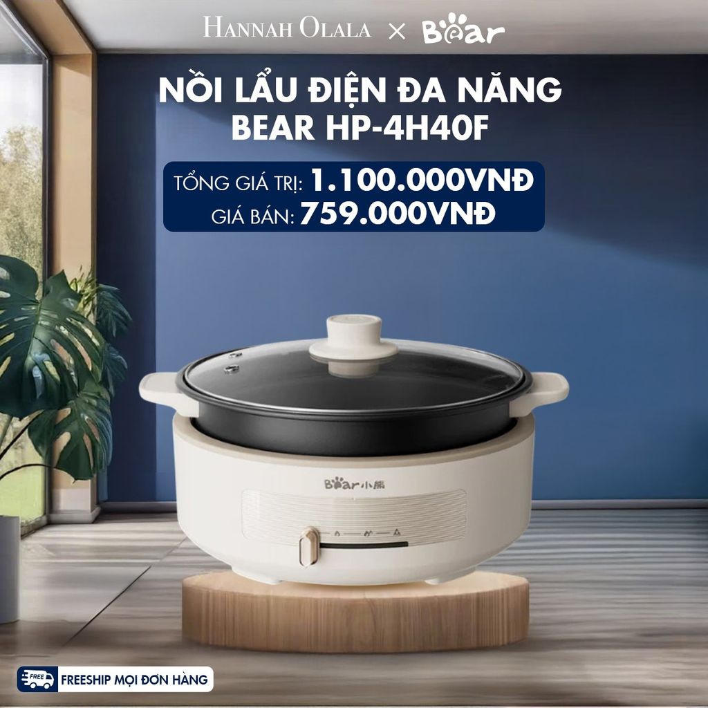 M7_DEAL 5: NỒI LẨU ĐIỆN ĐA NĂNG BEAR HP-4H40F