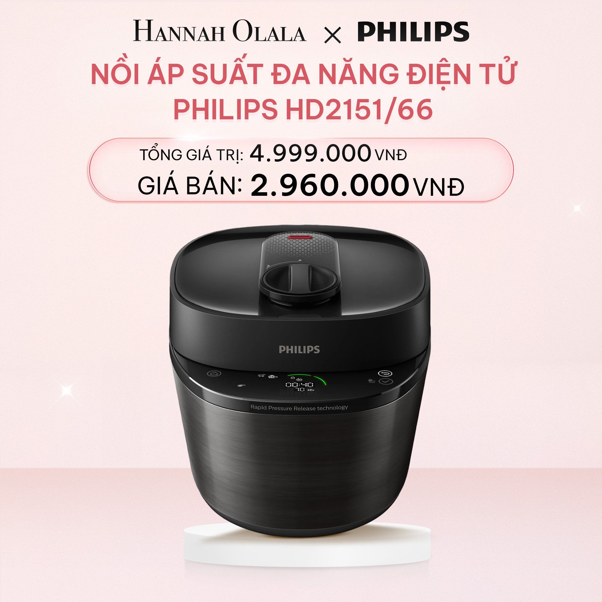 E793_DEAL 17: NỒI ÁP SUẤT ĐA NĂNG ĐIỆN TỬ PHILIPS HD2151/66