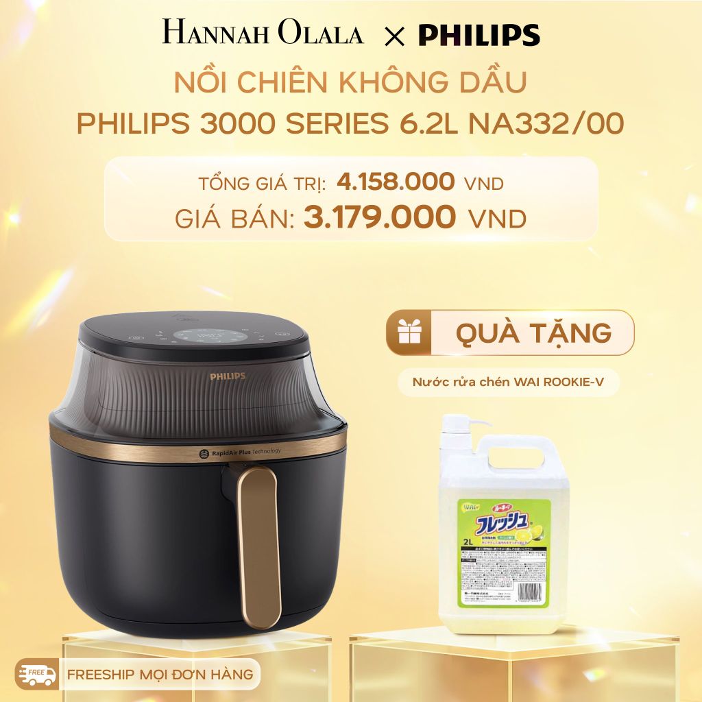 DEAL 15: NỒI CHIÊN KHÔNG DẦU PHILIPS 3000 SERIES 6.2L NA332/00