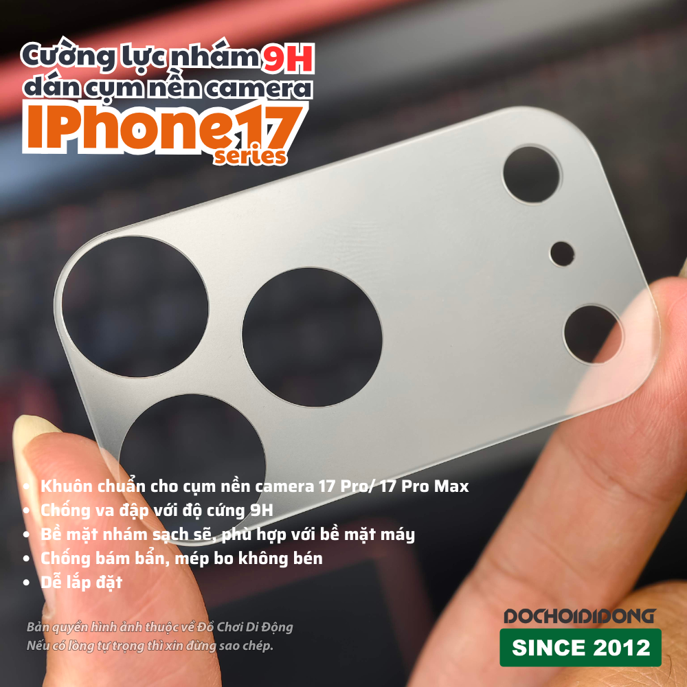 Kính Cường Lực Nhám 9H Bảo Vệ Nền Camera iPhone 17 Pro / 17 Pro Max (Chống Va Đập, Chống Vân Tay)