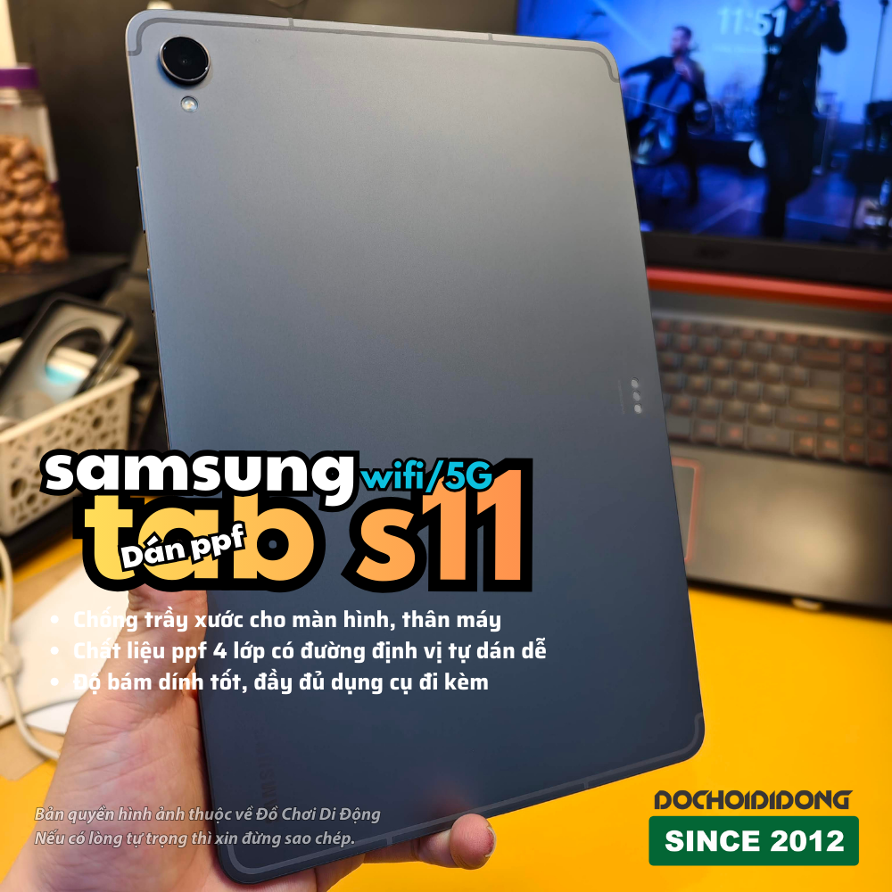 Dán PPF Lưng & Viền Samsung Galaxy Tab S11 (Wifi/5G) - Thiết Kế Rời Dễ Tự Dán Tại Nhà