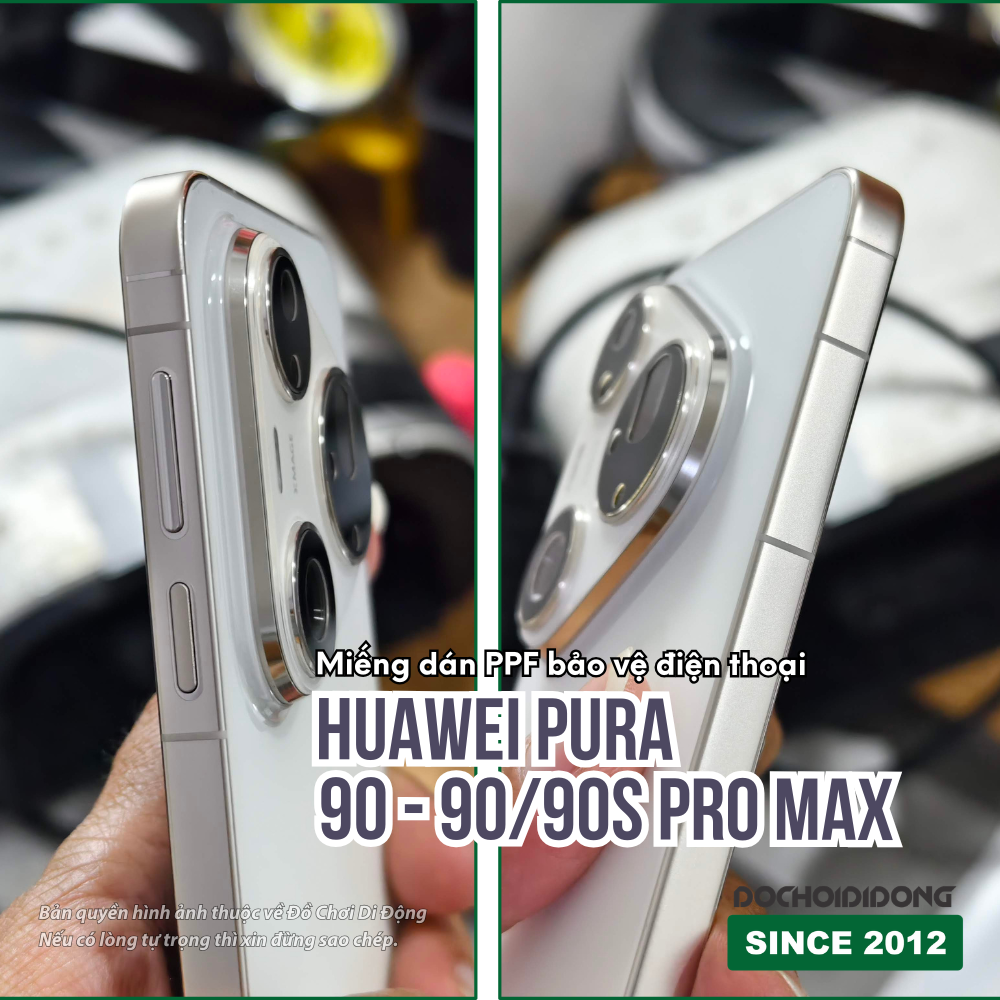 Miếng Dán PPF Mặt Lưng - Màn hình Huawei Pura 90 / 90 Pro Max / 90S Pro Max