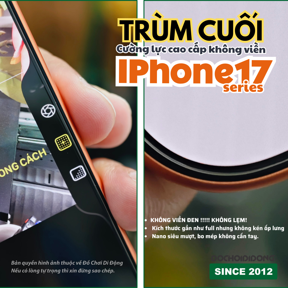 Trùm Cuối Dán Kính Cường Lực Cao Cấp KHÔNG VIỀN ĐEN Cho iPhone 16 17 Pro Max