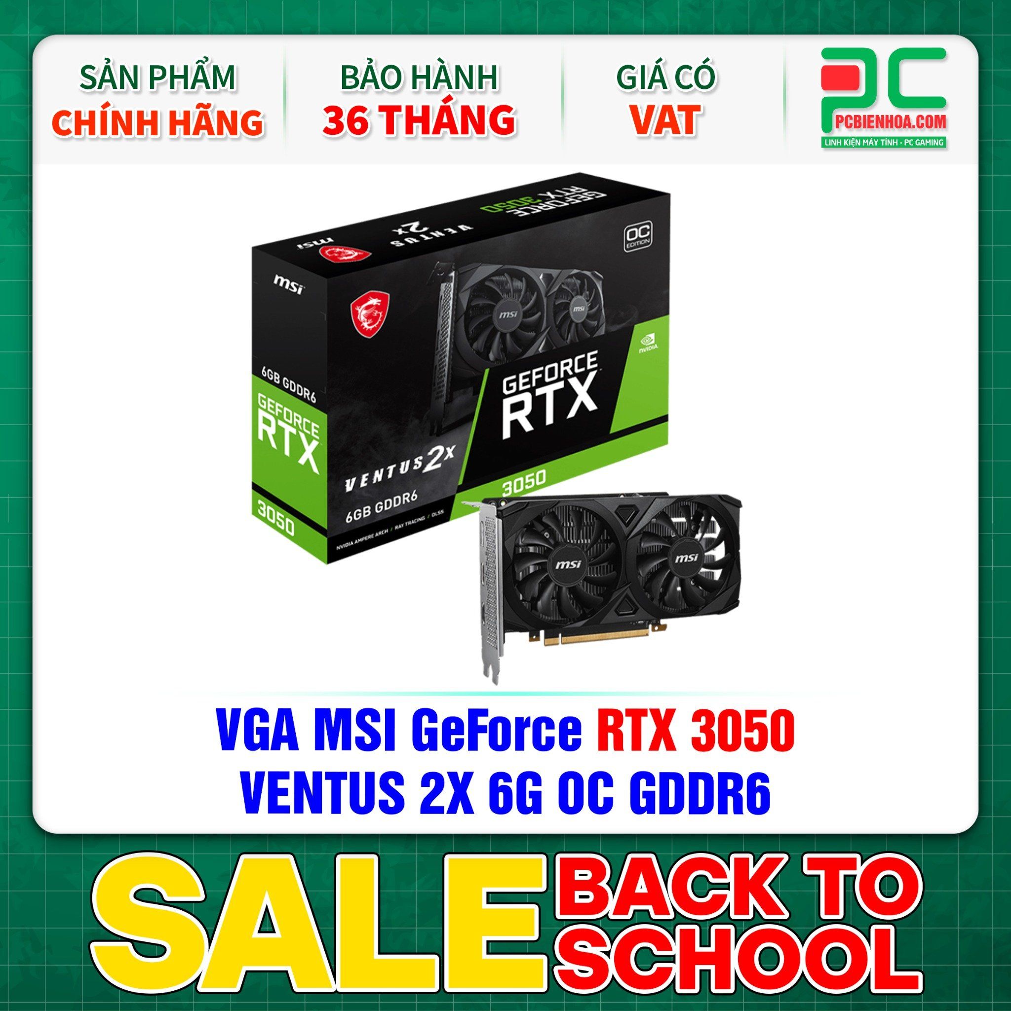 VGA MSI GeForce RTX 3050 VENTUS 2X 6G OC GDDR6