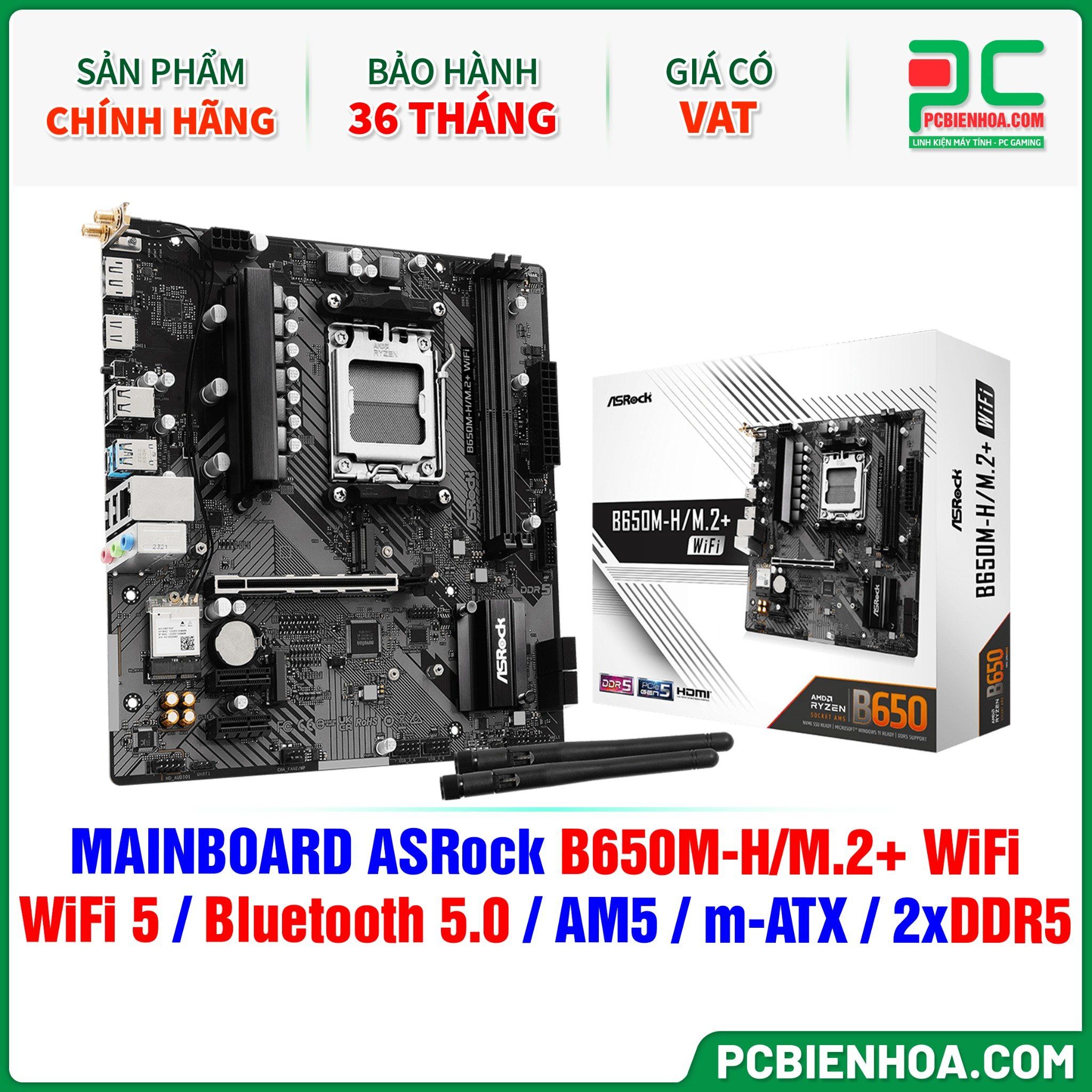 DDR5 - MAINBOARD ASRock B650M-H/M.2+ WiFi ( WiFi 5 / Bluetooth 5.0 / AM5 / m-ATX / 2xDDR5 )