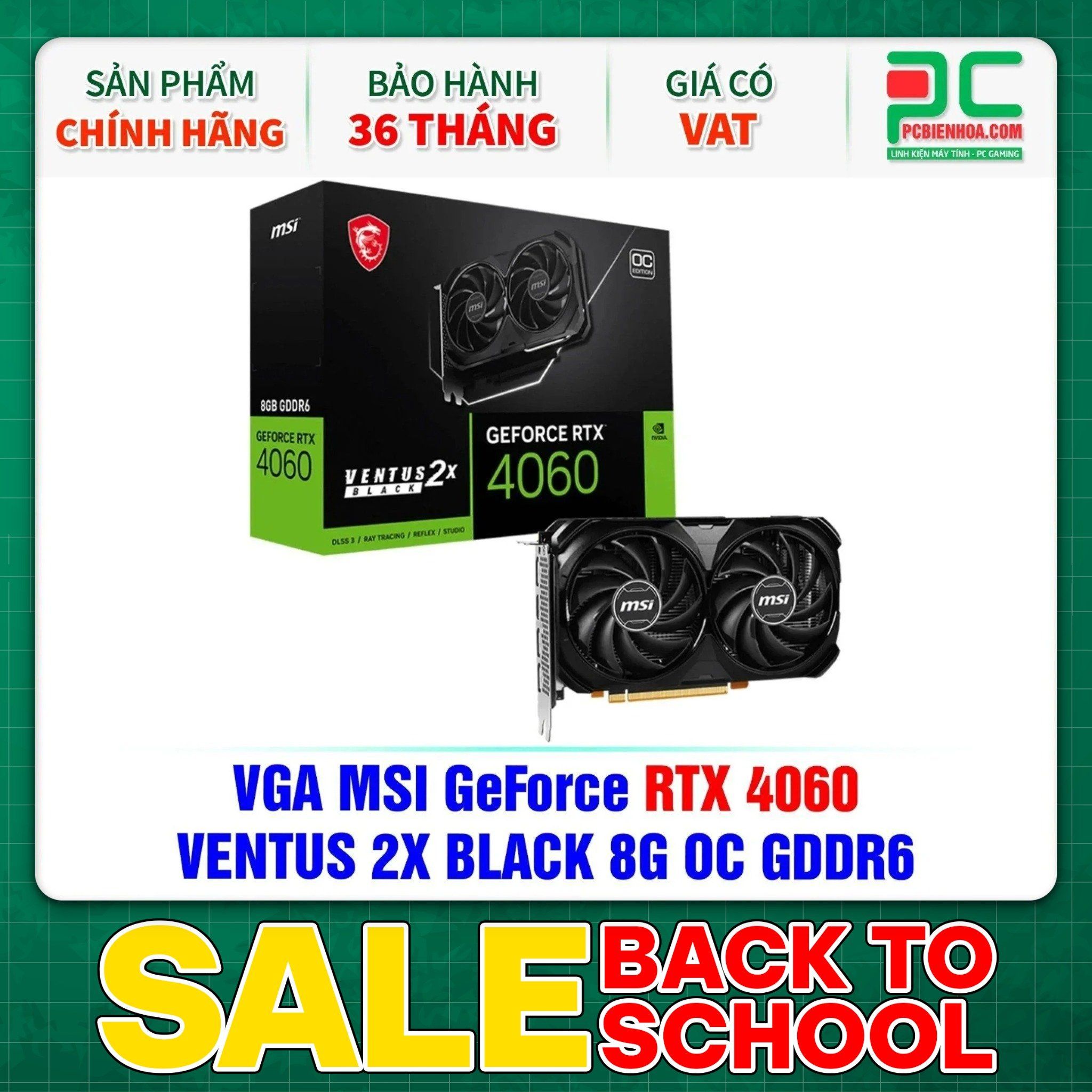 VGA MSI GeForce RTX 4060 VENTUS 2X BLACK 8G OC GDDR6