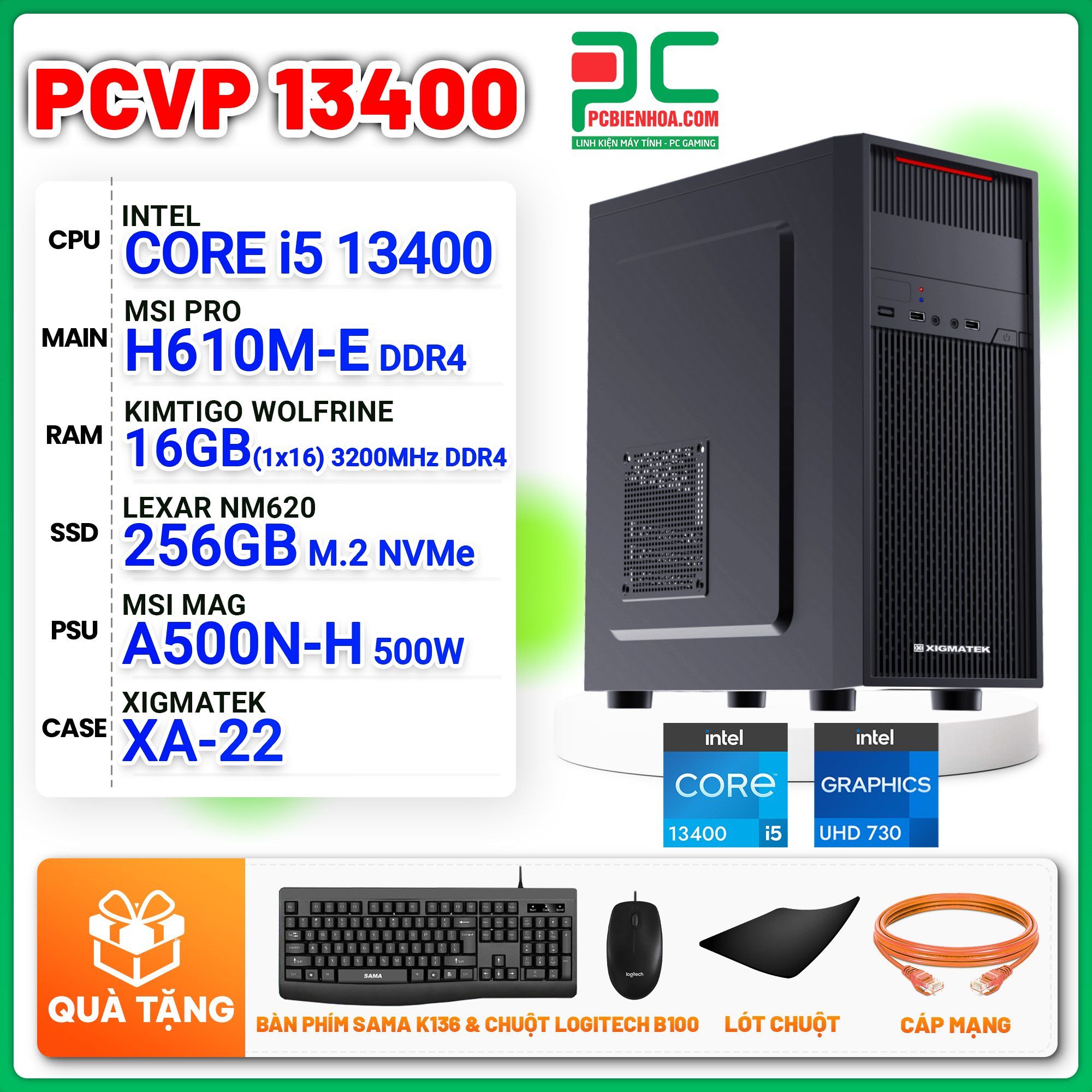 MÁY TÍNH VĂN PHÒNG CORE i5 13400 / H610M / 16GB / 256GB