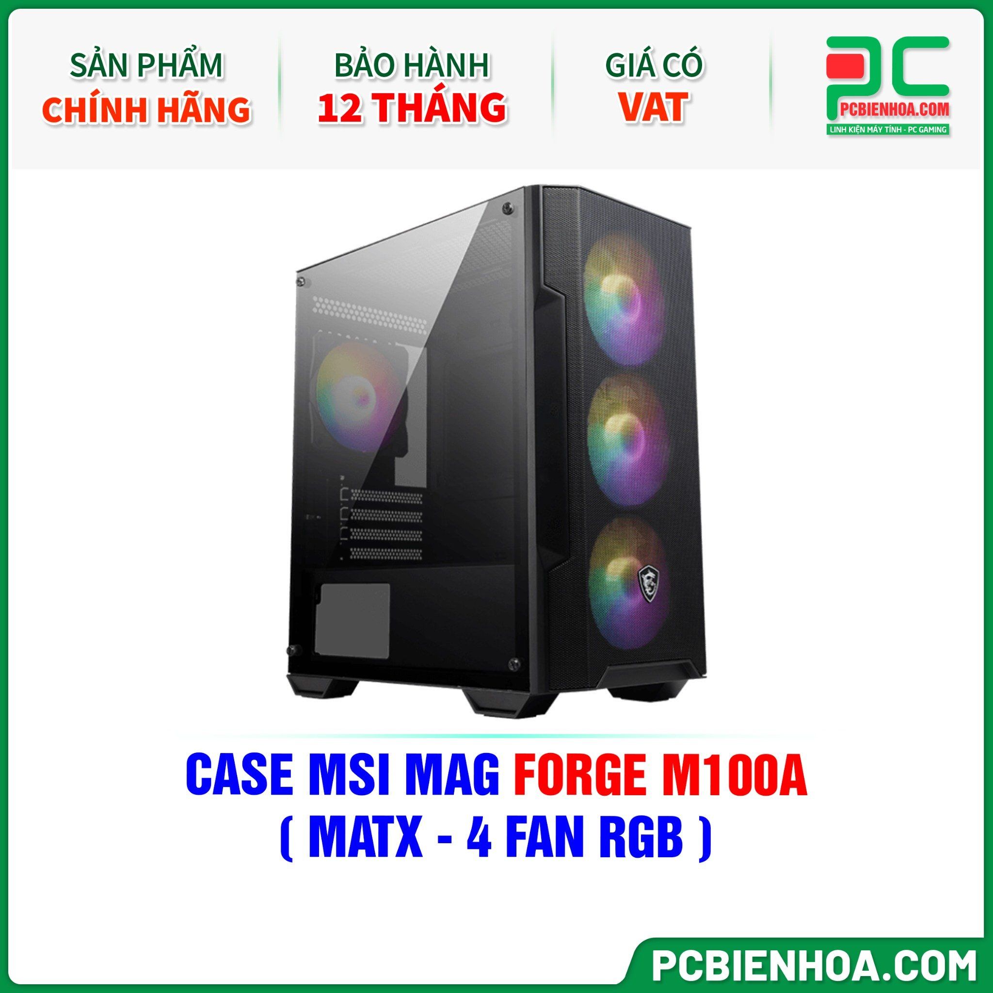 CASE MSI MAG FORGE M100A ( MATX - 4 FAN RGB )