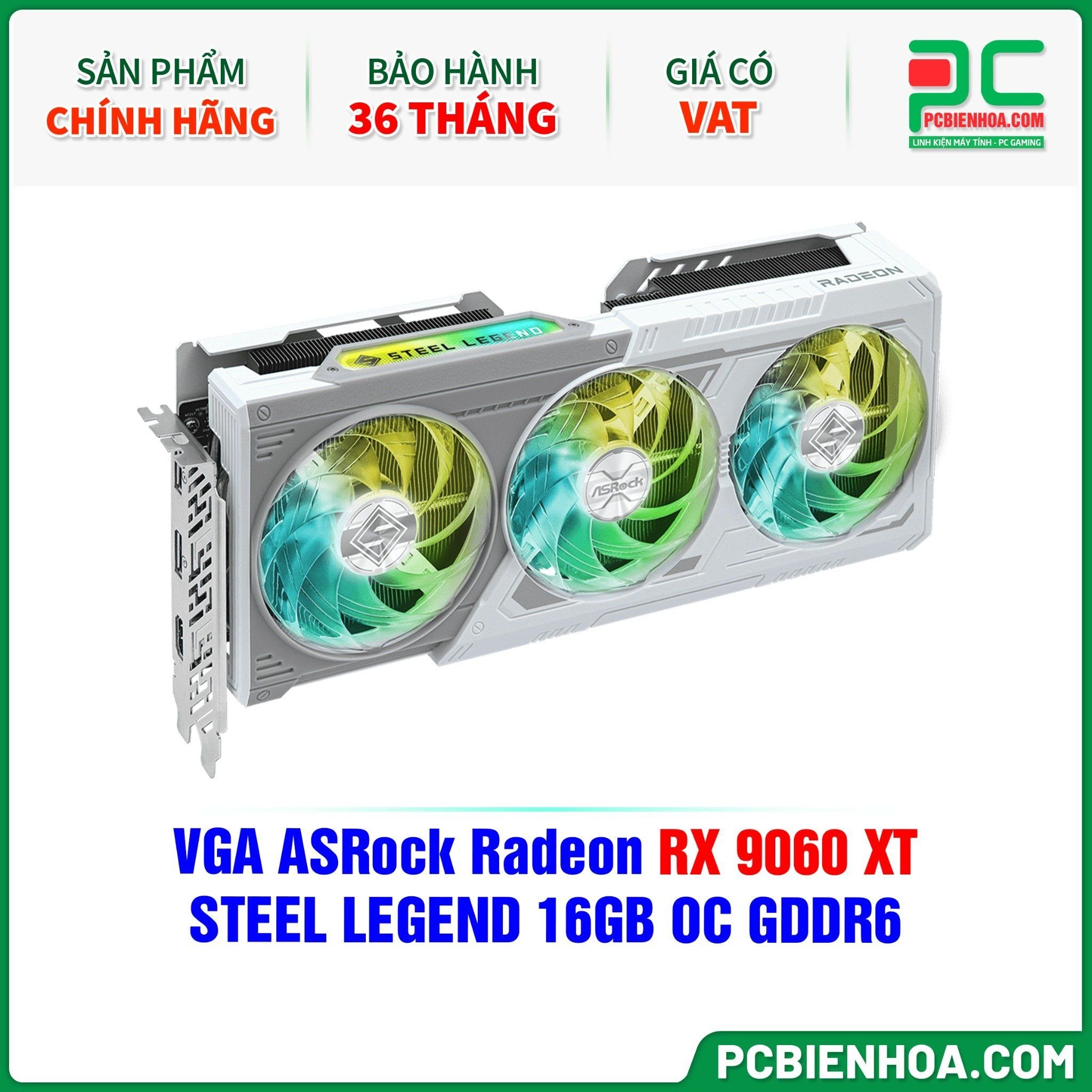 VGA ASRock Radeon RX 9060 XT STEEL LEGEND 16GB OC GDDR6 (RX9060XT SL 16GO)