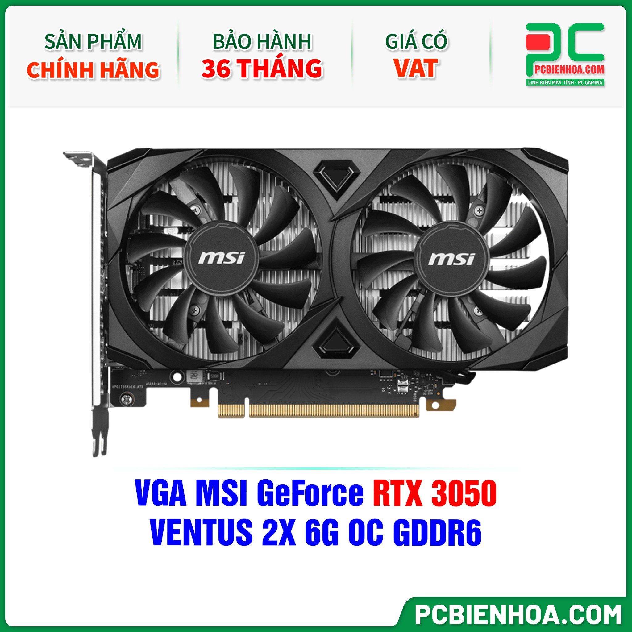 VGA MSI GeForce RTX 3050 VENTUS 2X 6G OC GDDR6