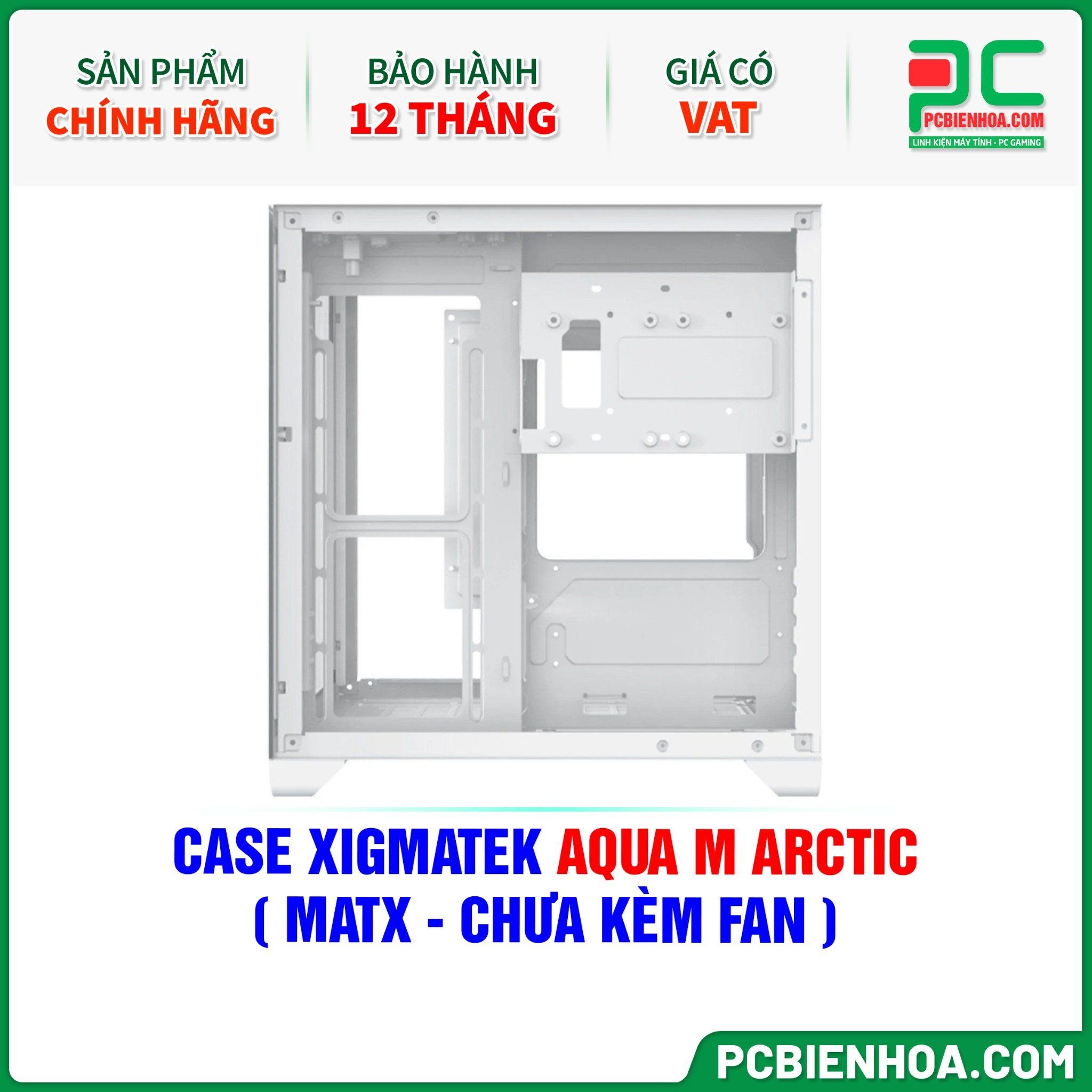 CASE XIGMATEK AQUA M ARCTIC ( MATX - CHƯA KÈM FAN )
