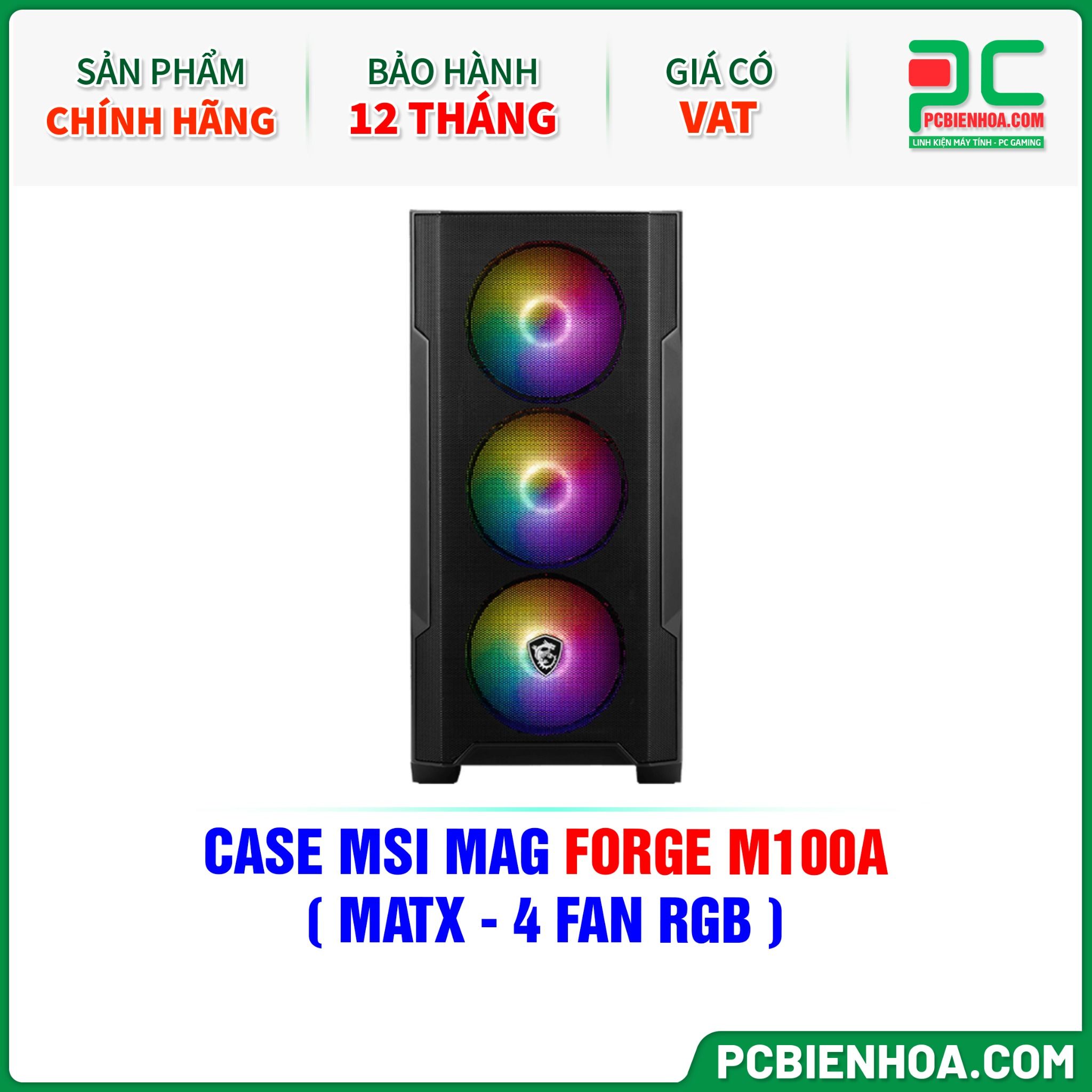 CASE MSI MAG FORGE M100A ( MATX - 4 FAN RGB )