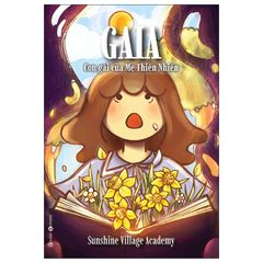 GAIA - Con Gái Của Mẹ Thiên Nhiên