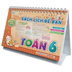 Sách Lịch Để Bàn - Tra Cứu Nhanh Kiến Thức Hàng Ngày - Toán 6