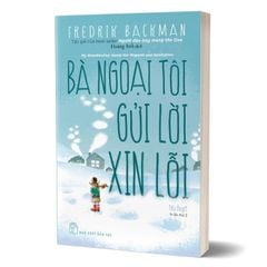 Bà Ngoại Tôi Gửi Lời Xin Lỗi (Tái Bản 2023)