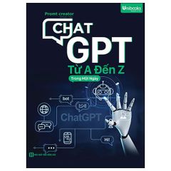 ChatGPT Từ A Đến Z Trong Một Ngày