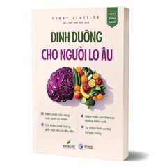 Dinh Dưỡng Cho Người Lo Âu