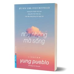 Nhẹ Nhàng Mà Sống