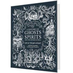 Lịch Sử Thế Giới Vô Hình - Linh Hồn, Tín Ngưỡng Và Những Nghi Lễ Huyền Bí - Bìa Cứng