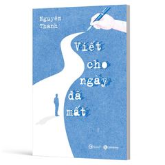 Viết cho ngày đã mất