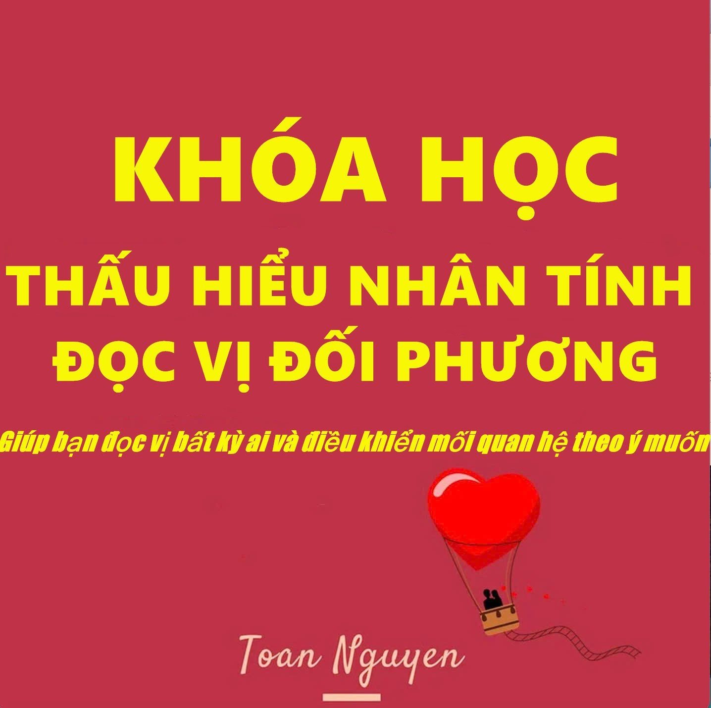Khóa học thấu hiểu nhân tính- Đọc vị đối phương