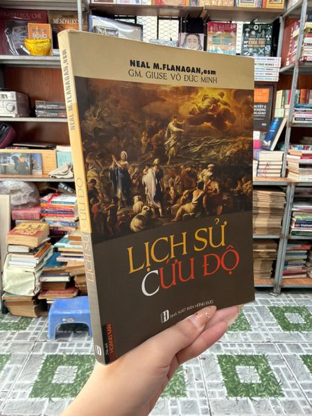 Lịch Sử Cứu Độ – Neal M. Flanagan, Osm, Gm. Giuse Võ Đức Minh