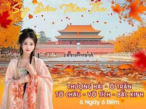 THƯỢNG HẢI - Ô TRẤN - TÔ CHÂU - VÔ TÍCH - BẮC KINH
